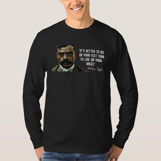 T-shirt Emiliano Zapata Inspirational Quote Regarding Libe (Devant)