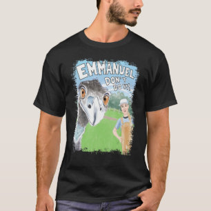 T-shirt Emmanuel Donu2019t Do It Emu