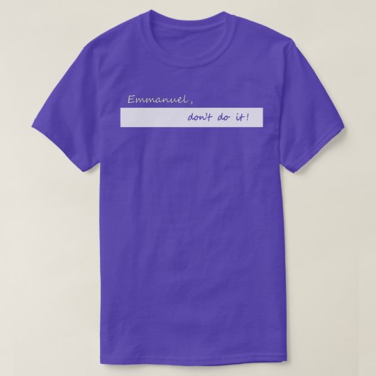 T-shirt Emmanuel ne le fait pas (Design devant)