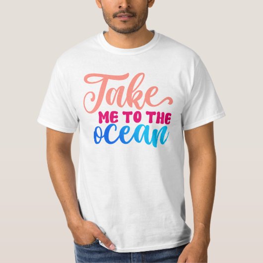 T-shirt Emmène-moi à l'océan (Devant)