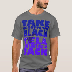 T-shirt Emmène-Moi Au Noir