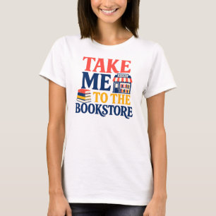 T-shirt Emmenez-Moi À La Librairie Lecture