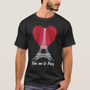 T-shirt Emmenez-moi à Paris Tour Eiffel Amour France Souve