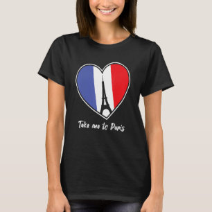 T-shirt Emmenez-moi à Paris Tour Eiffel France Souve touri