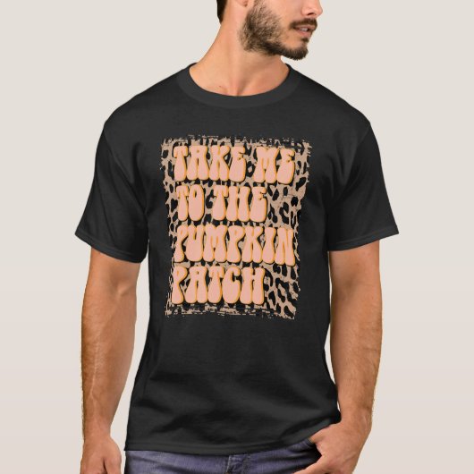 T-shirt Emmenez-Moi Au Citrouille Patch Fall Retro Leopard (Devant)