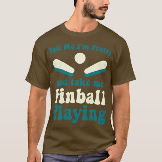 T-shirt Emmenez-moi Pinball Jouer Machines Arcade Jeu Drôl