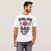 T-shirt Emotional Support Dad Do Not Pet Vintage Shirt Des (Devant entier)