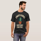 T-shirt Emotional Suprt Cactus Funny Succulent Humor Outfi (Devant entier)