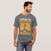 T-shirt Empanada Lover Sister for Empanadas Latin Food fri (Devant entier)