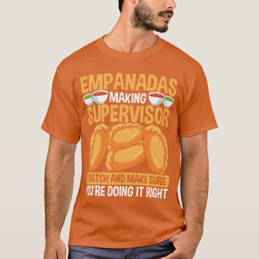 T-shirt Empanadas Making Supervisor Latin Hispanic Food fa (Devant)