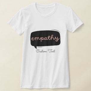 T-shirt Empathie Texte personnalisé Santé mentale personna