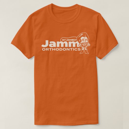 T-shirt Empêchez-vous de Jamm Orthodontics (Design devant)