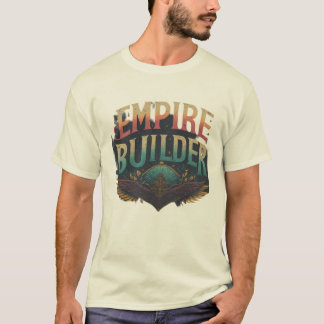 T-shirt Empire Builder
