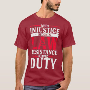 T-shirt Employé de l'école quand l'injustice devient loi