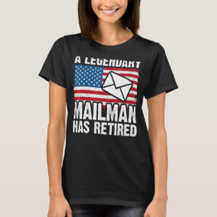 T-shirt Employé de poste retraité Mailman & Mail Carrier R