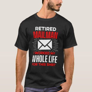 T-shirt Employé de poste retraité Toute la vie Mailman Rét