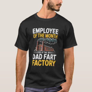 T-shirt Employé du mois à The Dad Fart Factory Fart