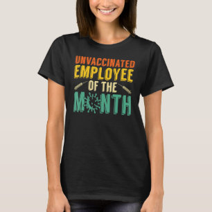 T-shirt Employé non vacciné Non Vaccin Anti Vax Anti Vac