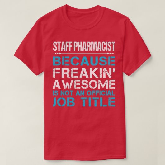 T-shirt Employé Pharmacien Freaking Awesome Poste Cadeau (Design devant)