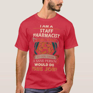 T-shirt Employé Pharmacien Sane Personne Offre d'emploi Ar