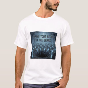 T-shirt Emporter Votre Secret Dans La Tombe – Halloween Ef