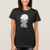 T-shirt Empowered Women Empower World National Women Day (Devant)