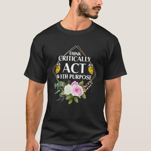 T-shirt Empowerment Flower Butterfly Think Critically (Devant)