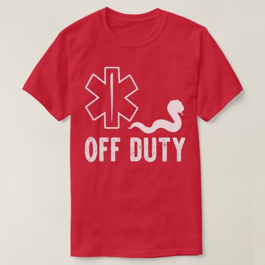 T-shirt EMT Off Duty Funny Doctor Don (Design devant)
