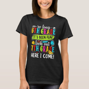 T-shirt En 6e année Regardez en 7e année Je viens B