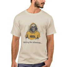 En attendant l'aube. HODL & Wait Tee