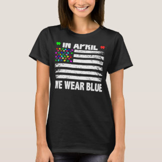 T-shirt En Avril Nous Portons Bleu Américain Drapeau Autis