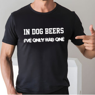 T-shirt En bières pour chien je n'en ai eu qu'une
