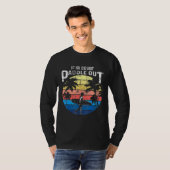 T-shirt En Cas De Doute Paddle Out - Sup Surfing Surf (Devant entier)