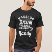 T-shirt En Cas De Perte Ou D'Abandon, Retournez À RANDY No (Devant)