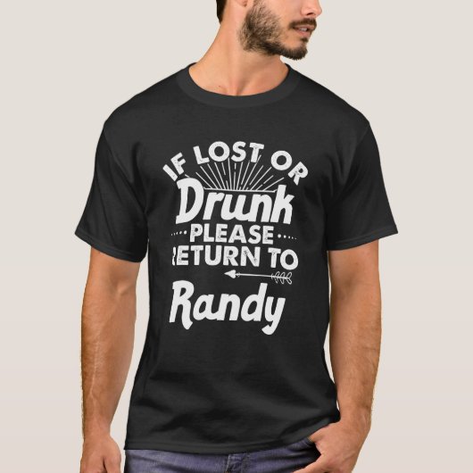 T-shirt En Cas De Perte Ou D'Abandon, Retournez À RANDY No (Devant)