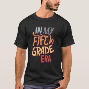 T-shirt En Cinquième Année, Je Reviens À L'École