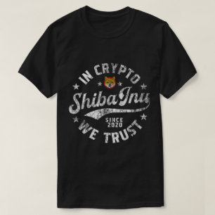 T-shirt En Crypto Nous Avons Confiance Shiba Inu