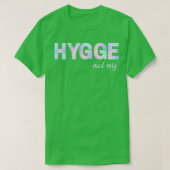 T-shirt En danois P dansk Hygge med mig (Design devant)