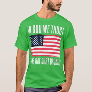 T-shirt En Dieu, Nous Croyons Que Les Armes À Feu Ne Sont