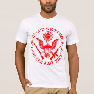 T-shirt En Dieu, Nous Croyons Que Les Armes À Feu Sont Une