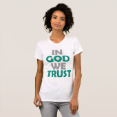 T-shirt En Dieu, nous faisons confiance (Devant entier)