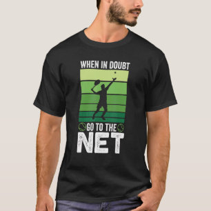 T-shirt En Doute Allez Au Net Tennis