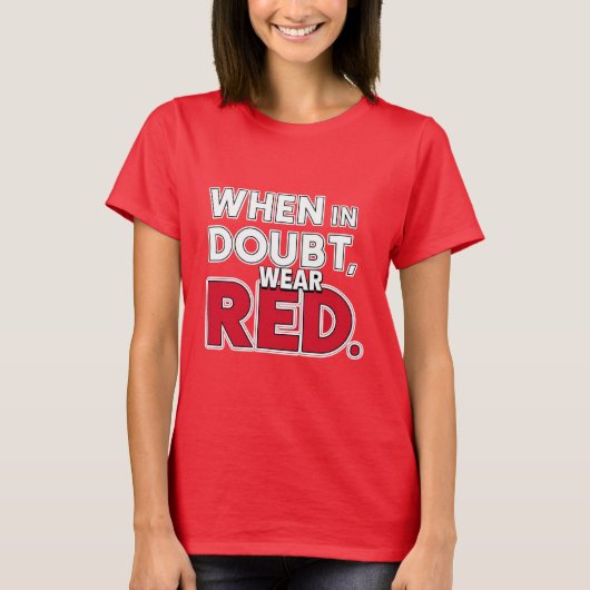 T-shirt En Doute, portez le rouge (Devant)