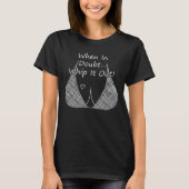 T-shirt En Doute, Whip it Out, Drôle Nourriture du sein (Devant)