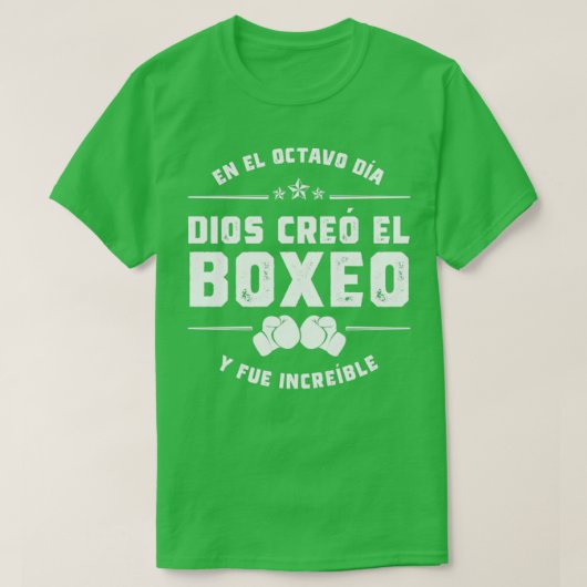 T-shirt En el octavo da Dios cre el Boxeo (Design devant)