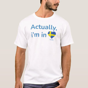 T-shirt En fait je suis en Suède