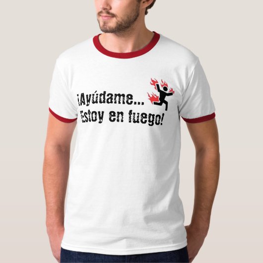 T-shirt En fuego d'Ayudame… Estoy ! (Devant)