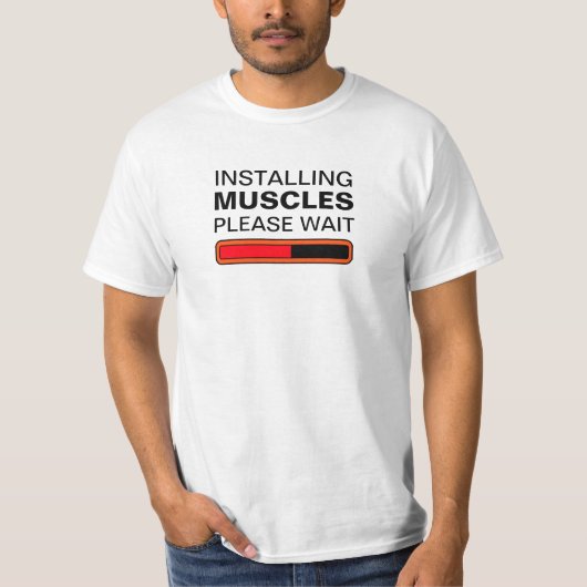 T-shirt En installant des muscles veuillez attendent (Devant)