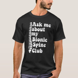 T-shirt En Moi À Propos De Mon Spin Bionique Spinal Fusion