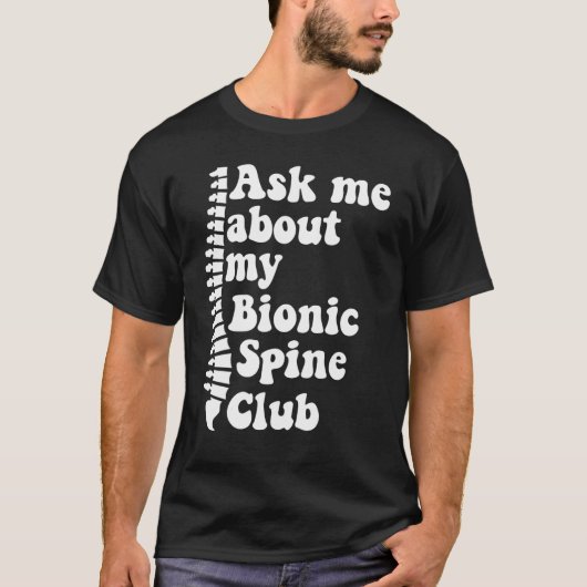 T-shirt En Moi À Propos De Mon Spin Bionique Spinal Fusion (Devant)